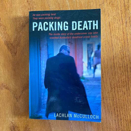 Packing Death - Lachlan McCulloch