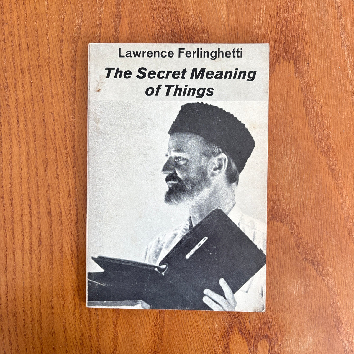 The Secret Meaning of Things - Lawrence Ferlinghetti