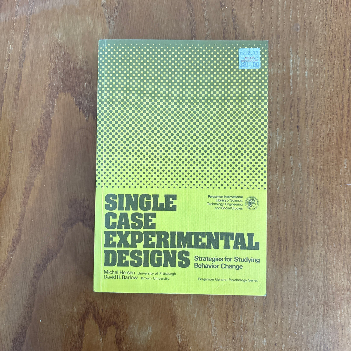Single Case Experimental Designs: Strategies for Studying Behavior Change - Michel Hersen & David H. Barlow