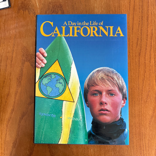 A Day in the Life of California - Rick Smolan & David Cohen