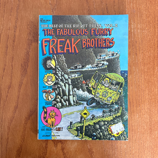 The Best of the Rip Off Press, Vol. II: The Fabulous Furry Freak Brothers - Gilbert Shelton