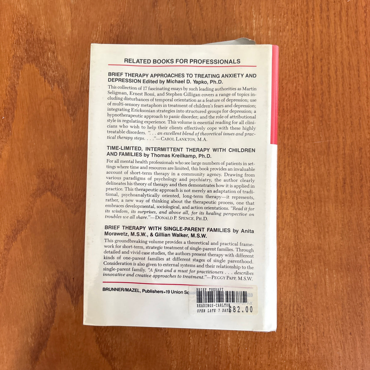Brief Therapy: Myths, Methods, and Metaphors - Edited by Jeffrey K. Zeig and Stephen G. Gilligan
