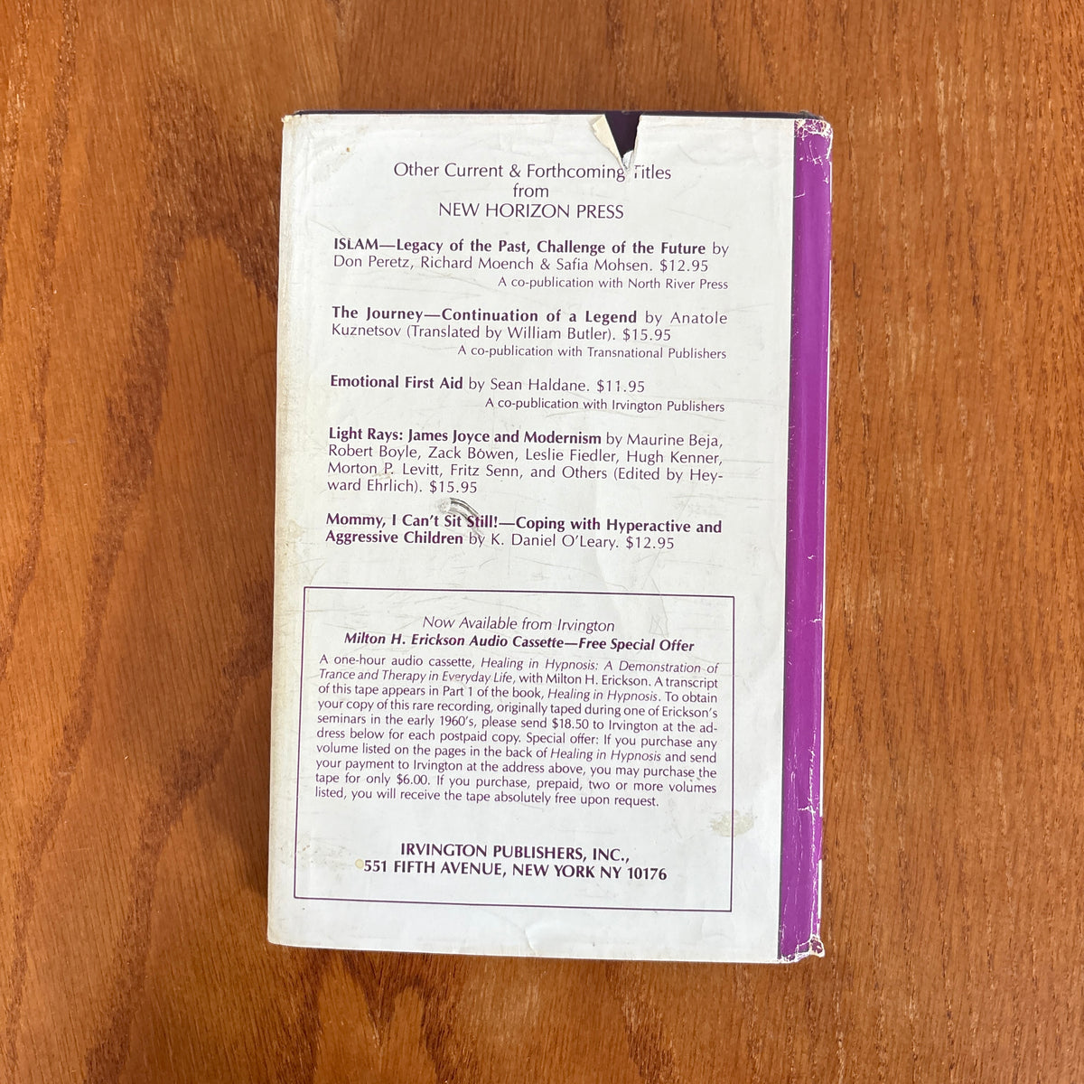Healing in Hypnosis: The Seminars, Workshops, and Lectures of Milton H. Erickson, Volume I - Milton H. Erickson, edited by Ernest L. Rossi, Margaret O. Ryan and Florence A. Sharp