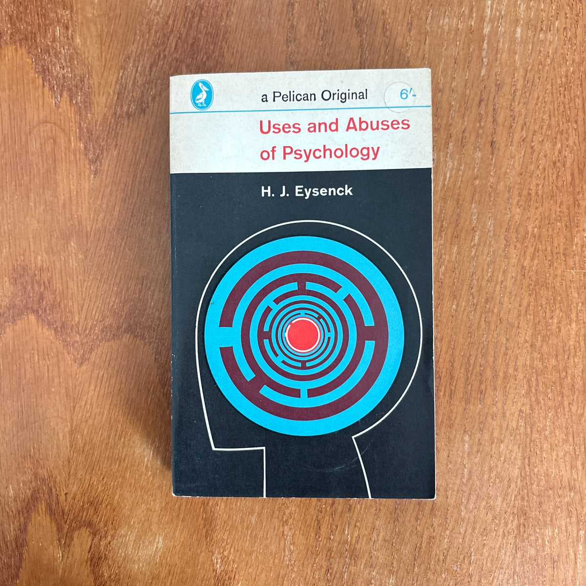 Uses and Abuses of Psychology - H. J. Eysenck