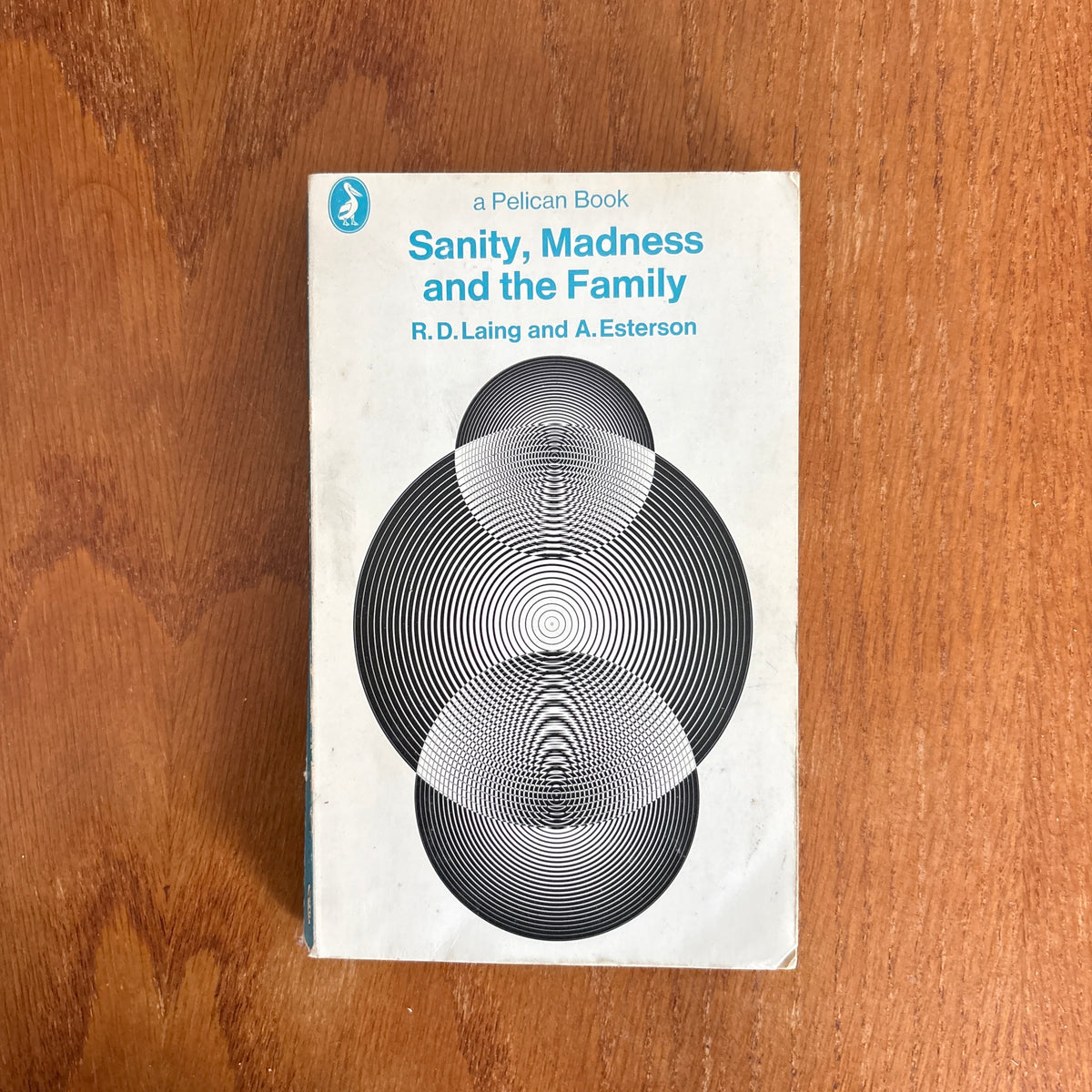Sanity, Madness and the Family - R. D. Laing & Aaron Esterson