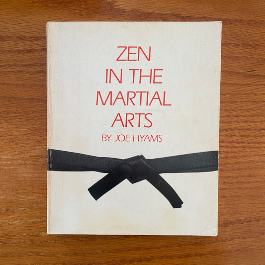 Zen In The Martial Arts - Joe Hyams