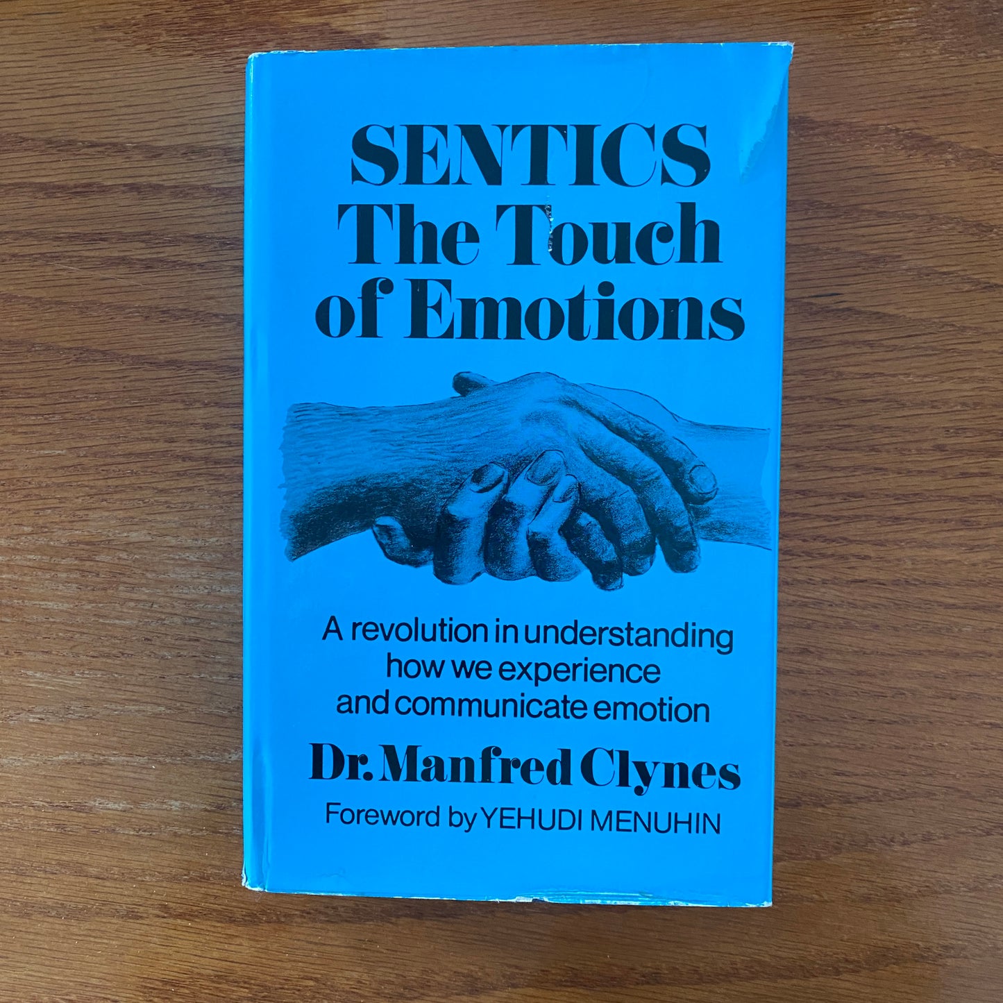 Sentics: The Touch of Emotion - Dr. Manfred Clynes