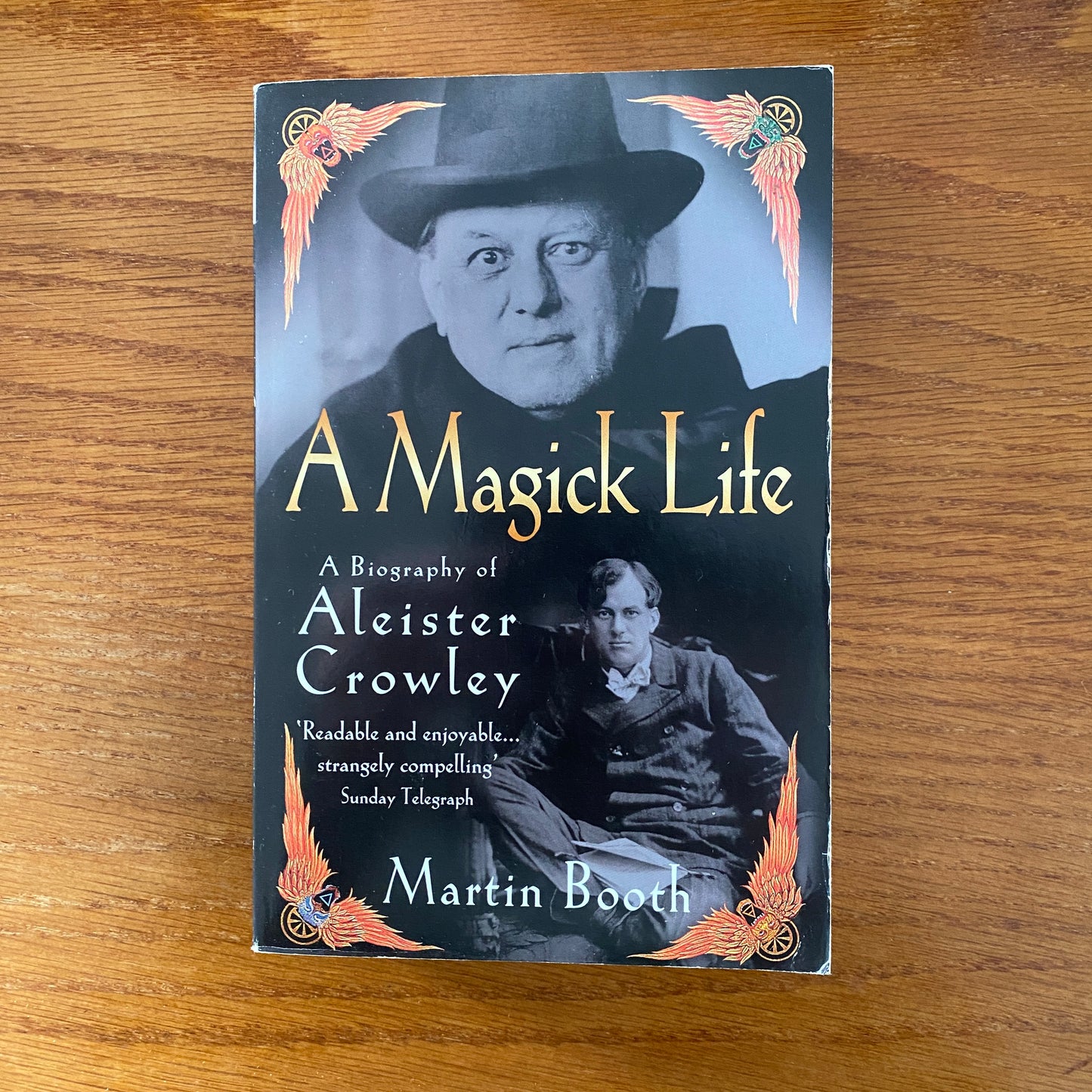 A Magick Life A Biography of Aleister Crowley - Martin Booth