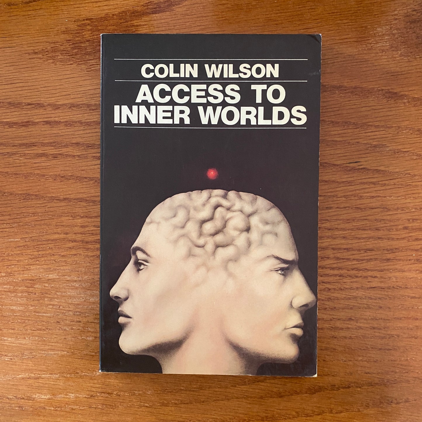 Access To Inner Worlds - Colin Wilson