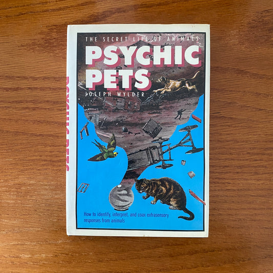 Psychic Pets - Joseph Wilder