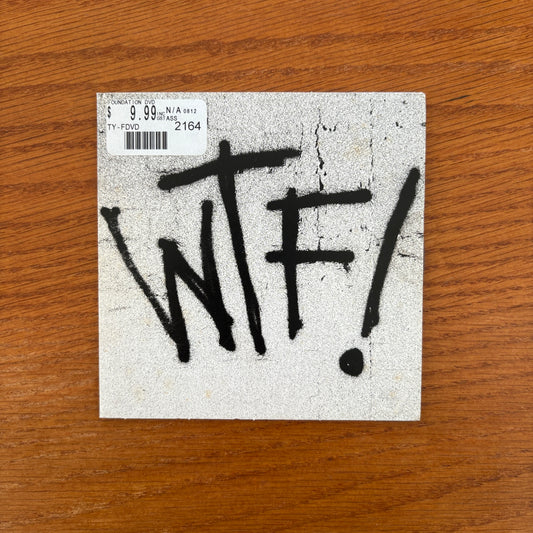 WTF!  - Foundation