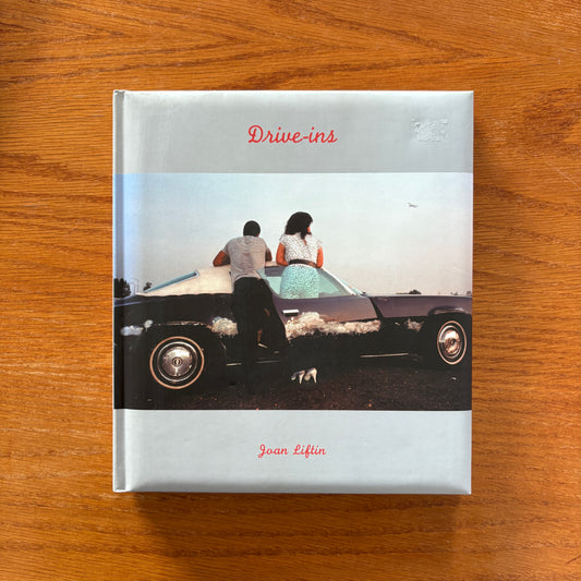 Drive-In's - Joan Liftin