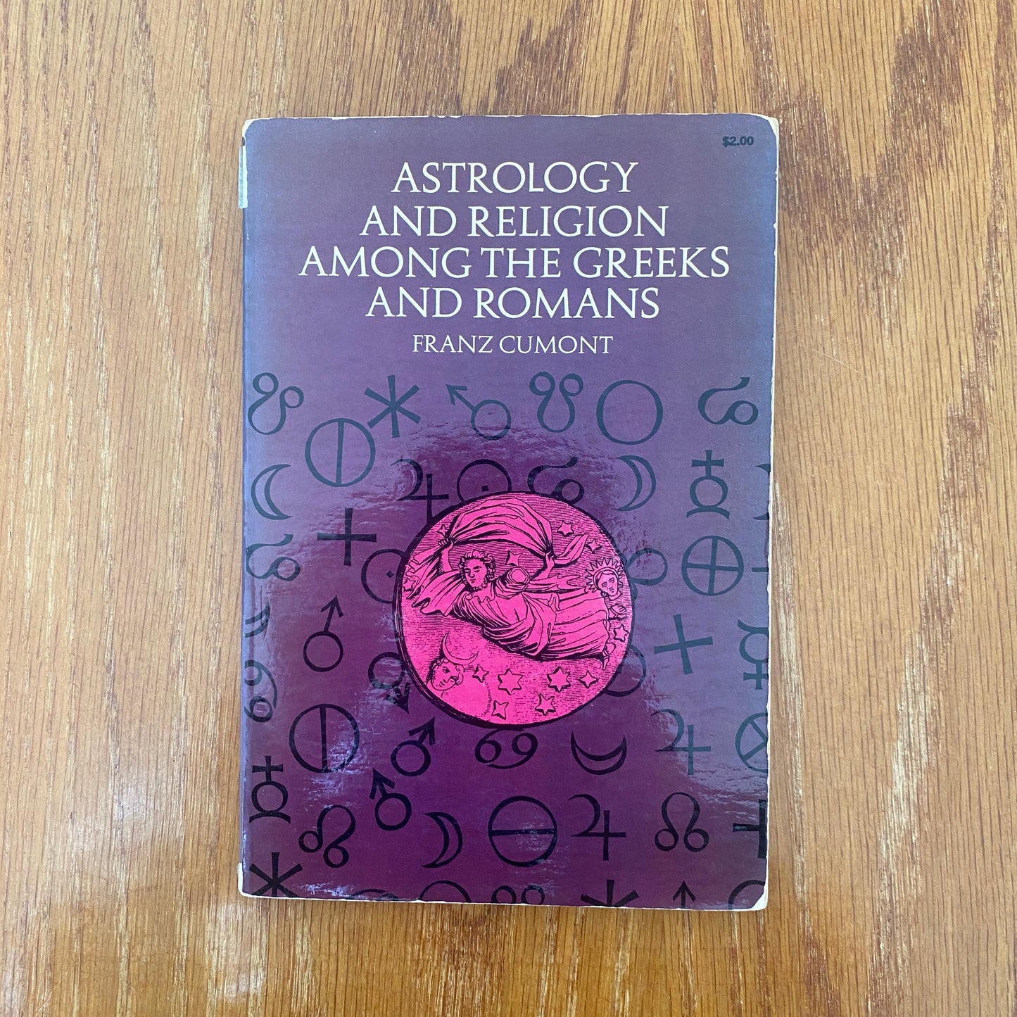 Astrology & Religion Among The Greeks & Romans  - Franz Cumont