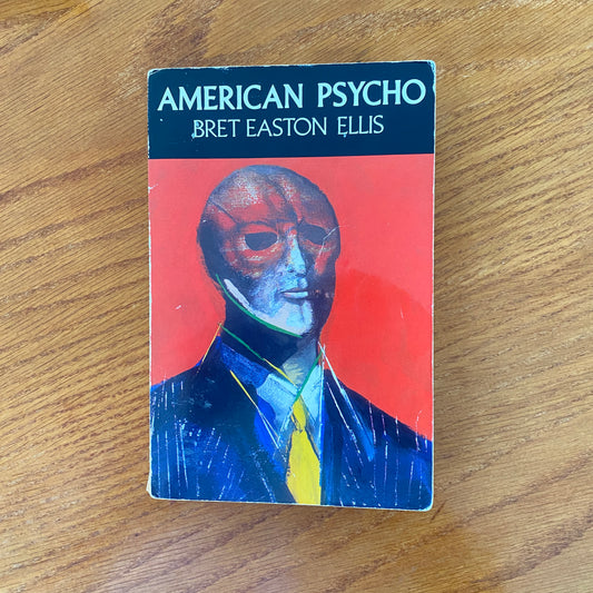 Bret Easton Ellis - American Psycho