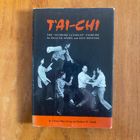 Tai Chi - Cheng Man-Ching & Robert W. Smith
