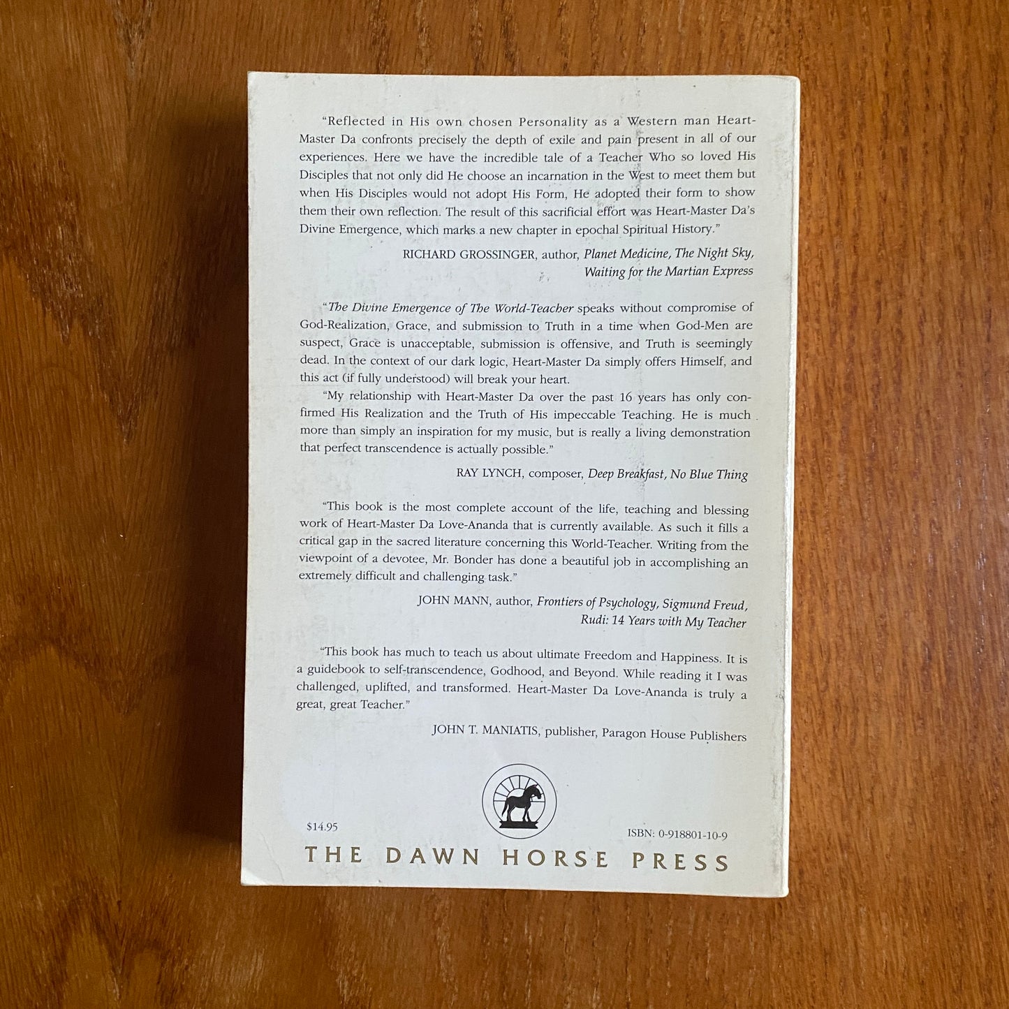 The Divine Emergence of the World-Teacher: The Realization, the Revelations, and the Revealing Ordeal of Heart-Master Da Love-Ananda : A Biographical Celebration of Heart-Master Da Love-Ananda - Saniel Bonder