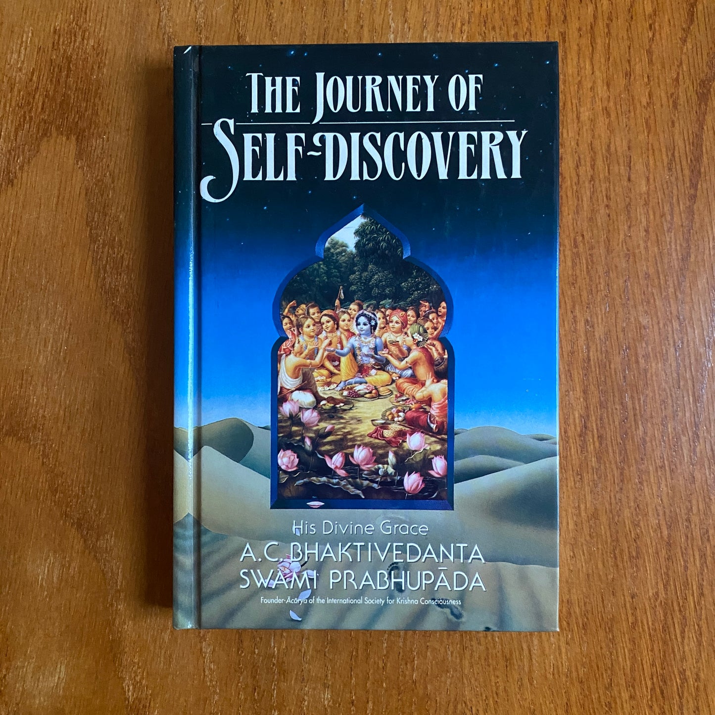 The Journey of Self-Discovery His Divine Grace -  A.C. Bhaktivedanta Swami Prabhupada