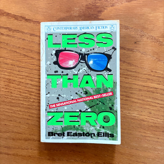 Bret Easton Ellis - Less Than Zero