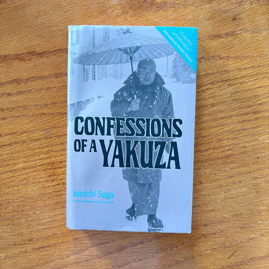 Confessions of a Yakuza - Junichi Saga