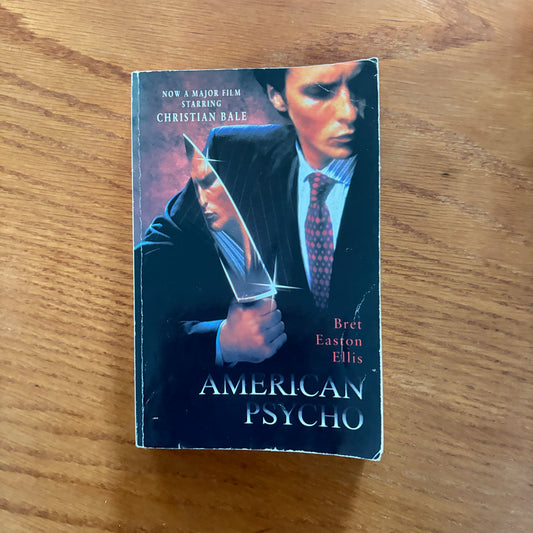 Bret Easton Ellis -  American Psycho