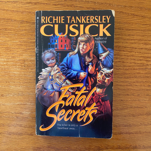 Fatal Secrets - Richie Tankersley Cusik