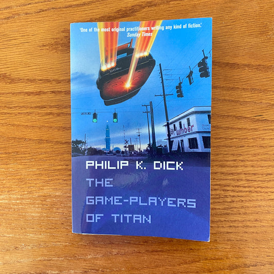 Philip K. Dick - The Game-Players Of Titan