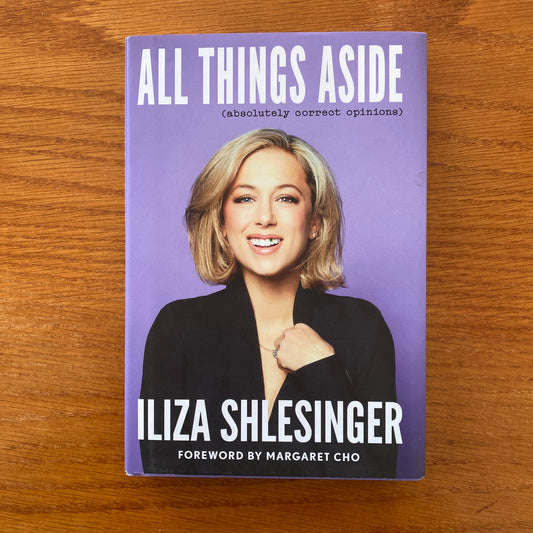 Iliza Shlesinger - All Things Aside