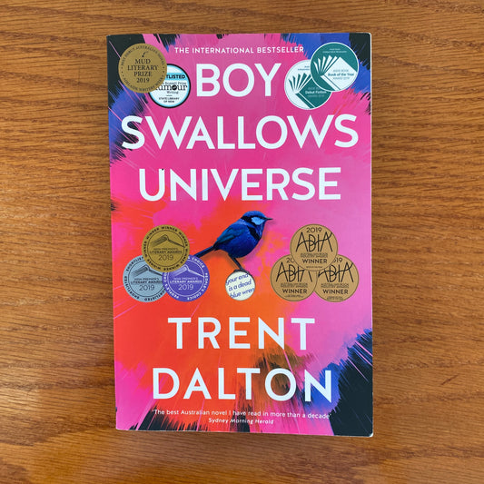 Trent Dalton - Boy Swallows Universe