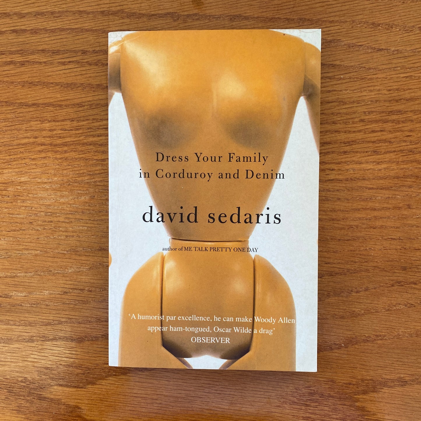 David Sedaris - Dress Your Family in Corduroy and Denim