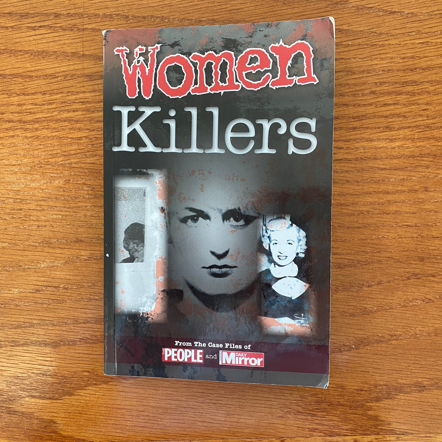 Women Killers: From The Casefiles Of People -  Claire Welch