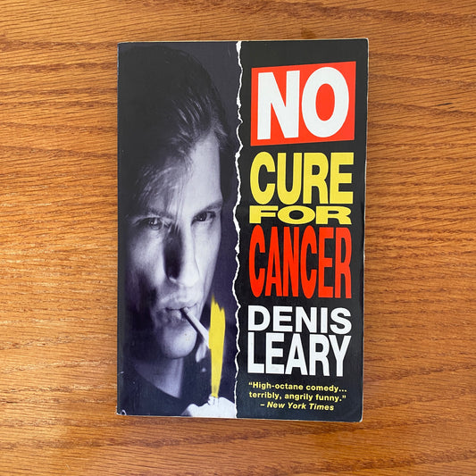 Denis Leary - No Cure For Cancer