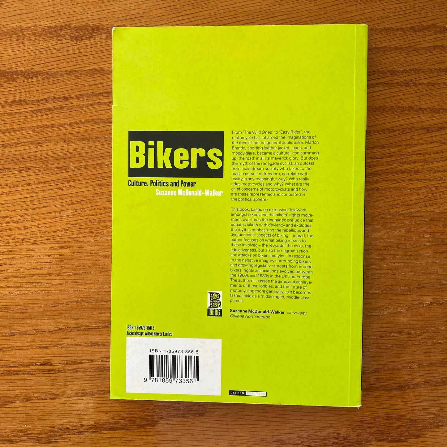 Bikers: Culture, Politics and Power - Suzanne McDonald-Walker