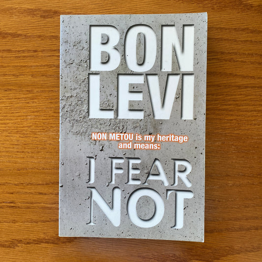 I Fear Not - Bon Levi