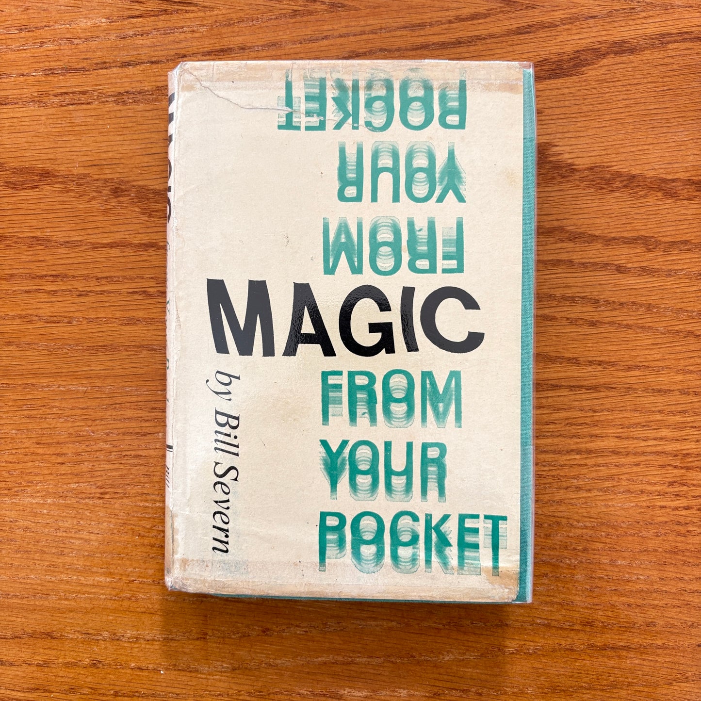 Magic From Your Pocket - Bill Severn