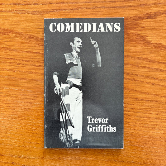 Comedians - Trevor Griffiths