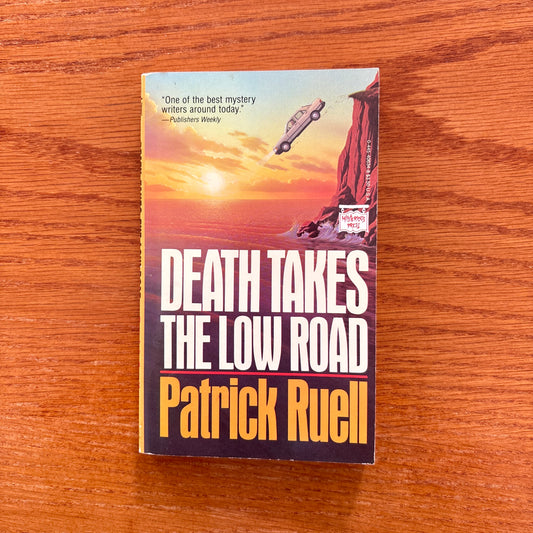 Death Takes The Low Road - Patrick Ruell