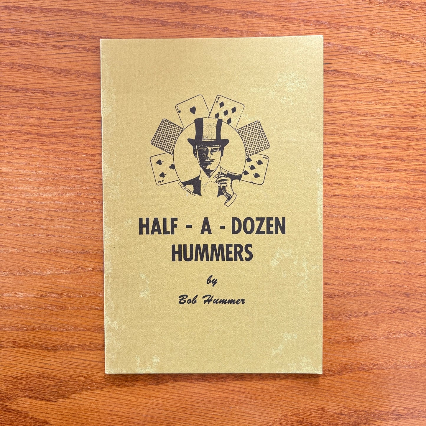 Half-A-Dozen Hummers - Bob Hummer