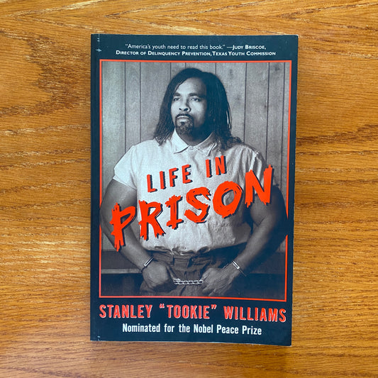 Life In Prison - Stanley Tookie Williams