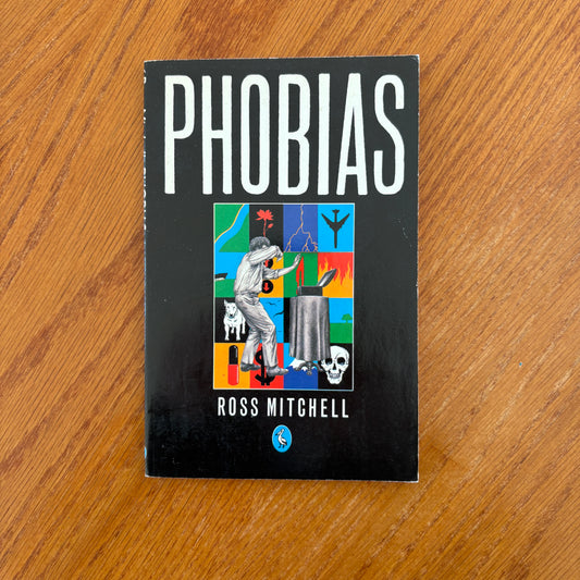 Phobias - Ross Mitchell