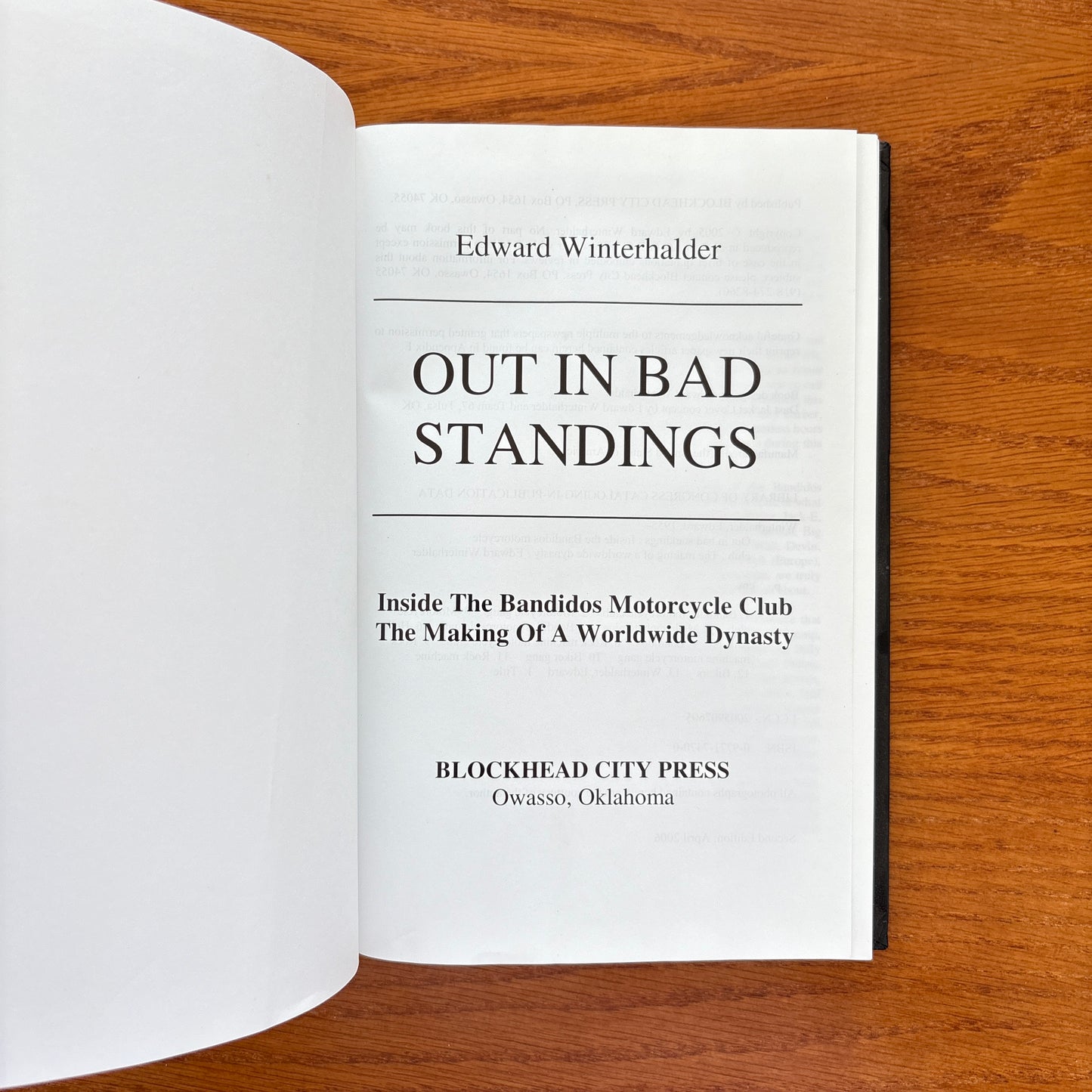 Out in Bad Standings: Inside the Bandidos Motorcycle Club -  Edward Winterhalder