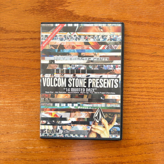 Volcom Presents 14 Munted Daze
