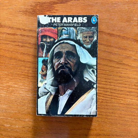 The Arabs - Peter Mansfield