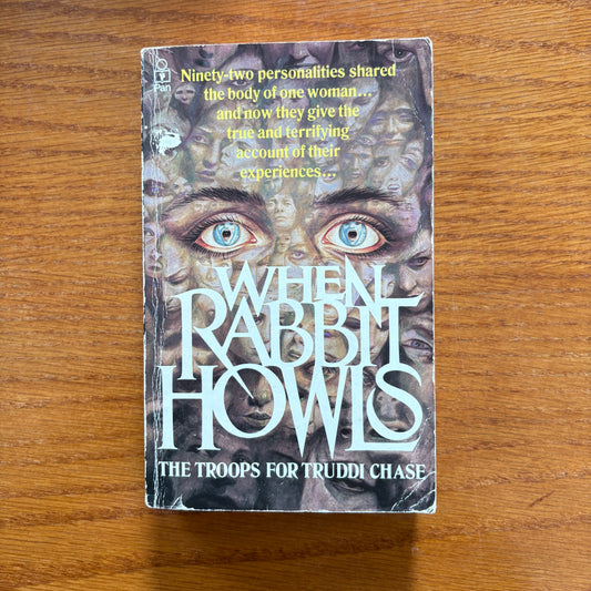 When Rabbit Howls - The Troops for Truddi Chase