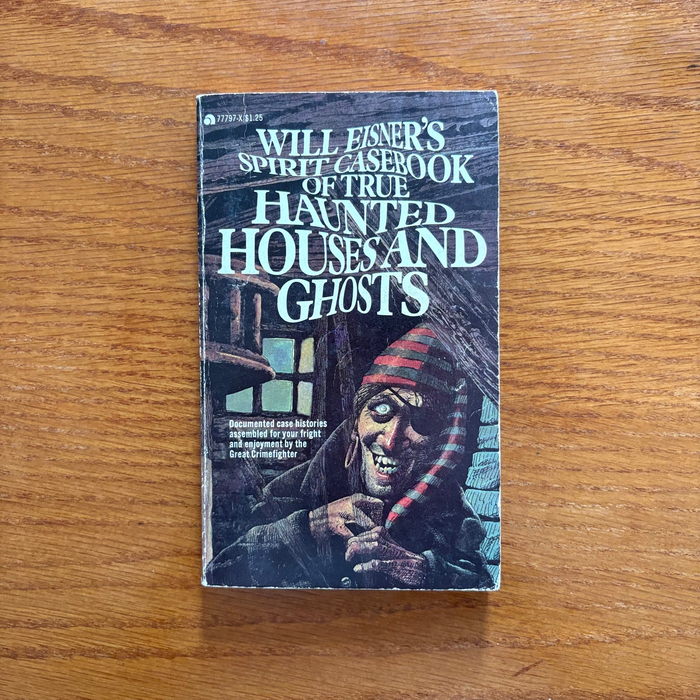 Will Eisner's Spirit Casebook of True Haunted Houses and Ghosts