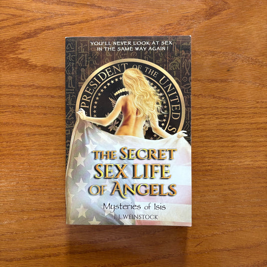 The Secret Sex Life of Angels: Mysteries of Isis