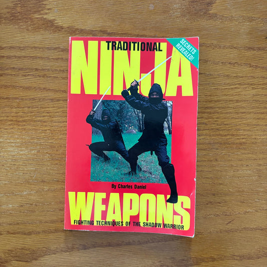 Traditional Ninja Weapons - Charles Daniel
