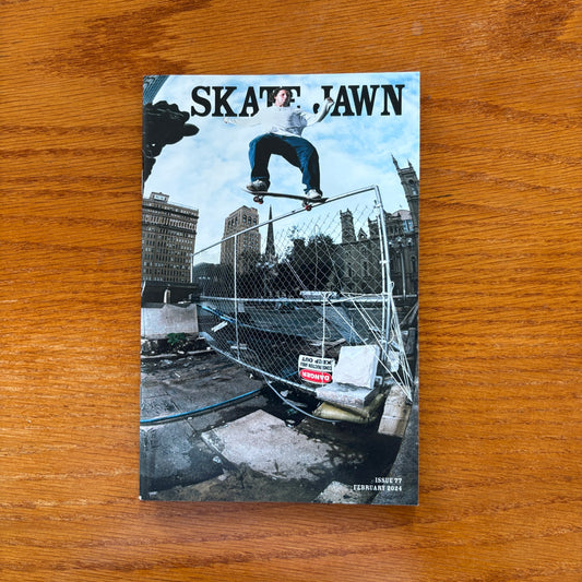 Skate Jawn 77