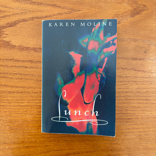 Lunch - Karen Moline
