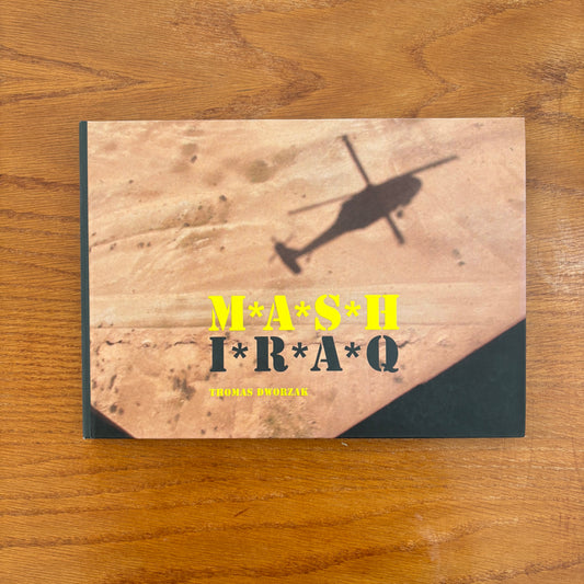 MASH / IRAQ - Thomas Dworzak