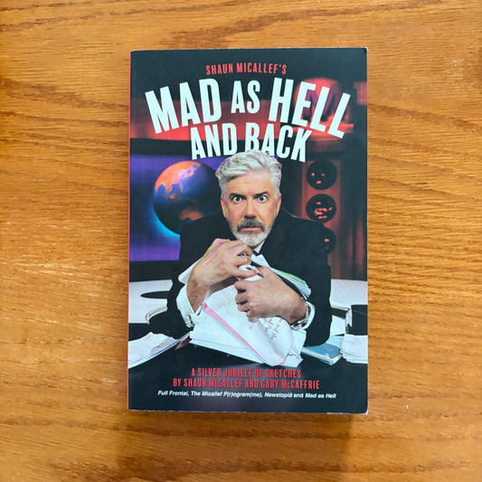 Shaun Micallef - Mad As Hell And Back